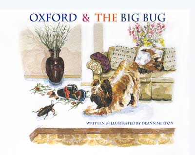 Children's book OXFORD & THE BIG BUG by DeAnn Melton
